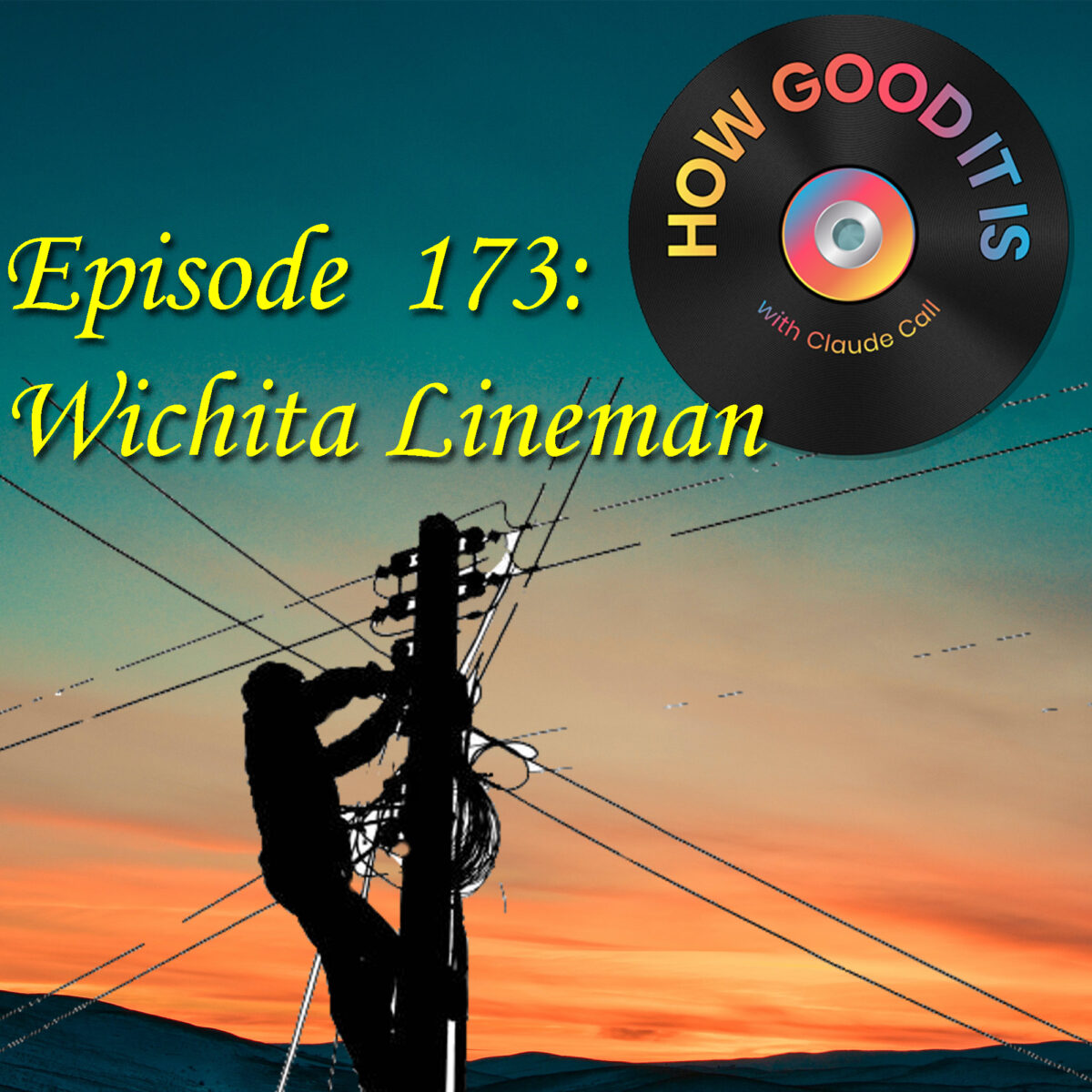 173: Wichita Lineman